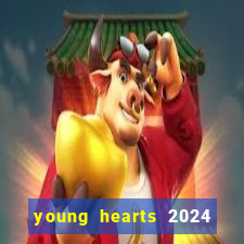 young hearts 2024 online legendado